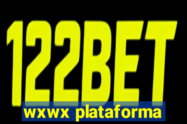 wxwx plataforma